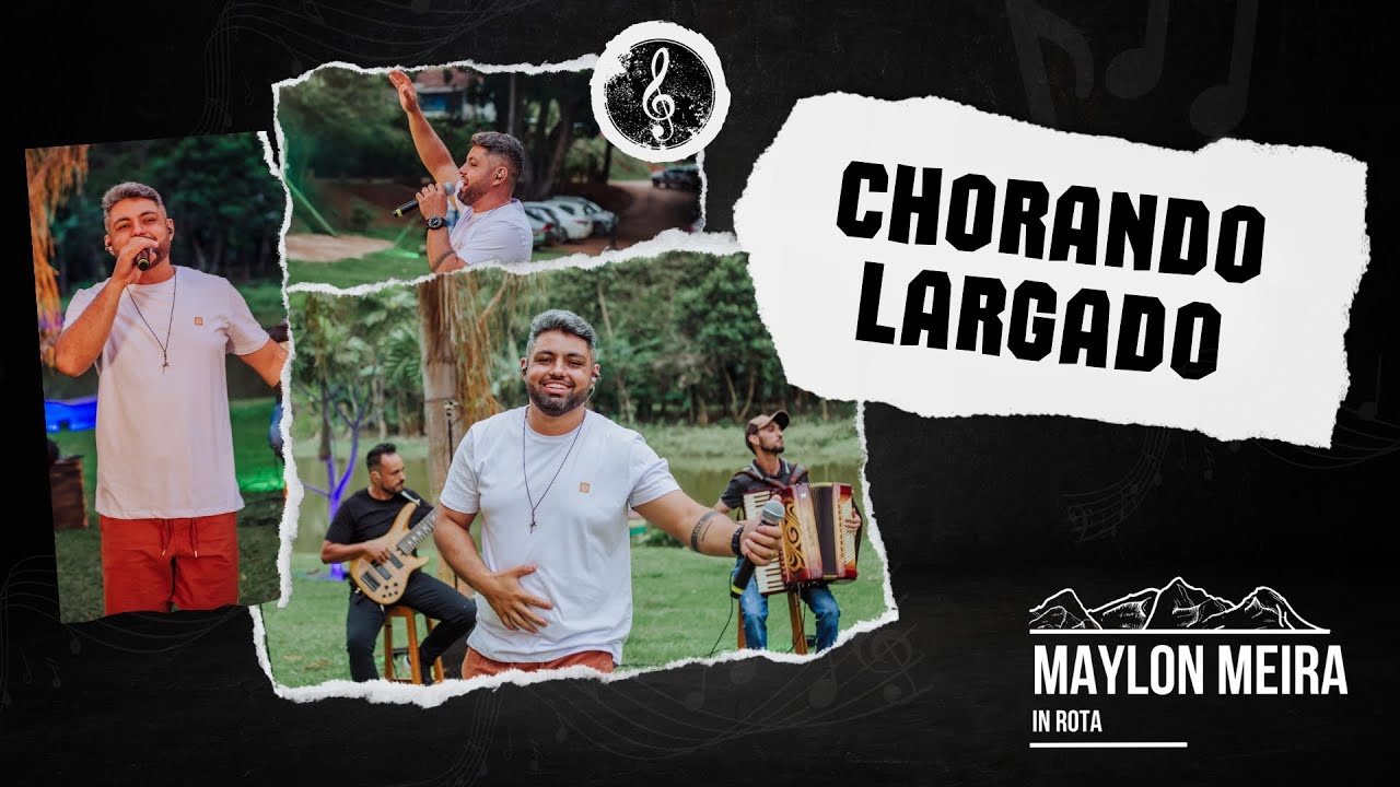 CHORANDO LARGADO - DVD MM In Rota (Maylon Meira)