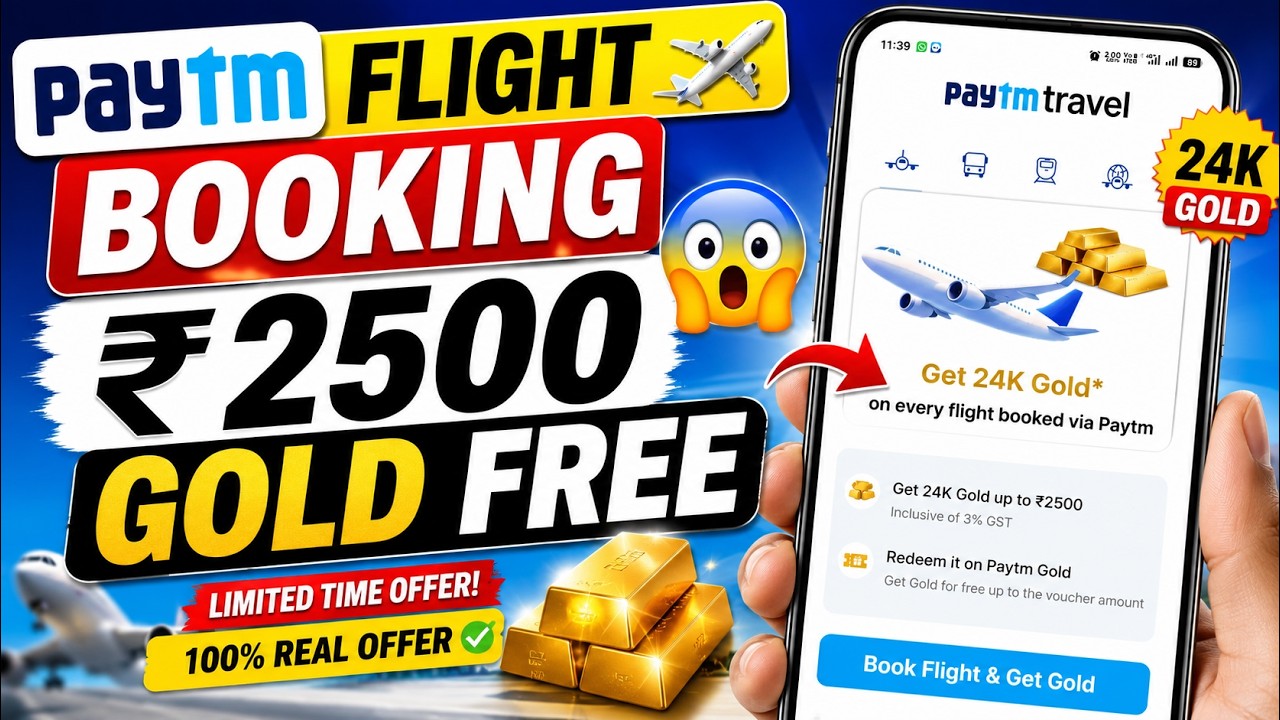 Flight Book Karo Aur ₹2500 Ka Gold Pao 🔥 Paytm Travel!Paytm Flight Booking 😱 ₹2500 Gold FREE Offer