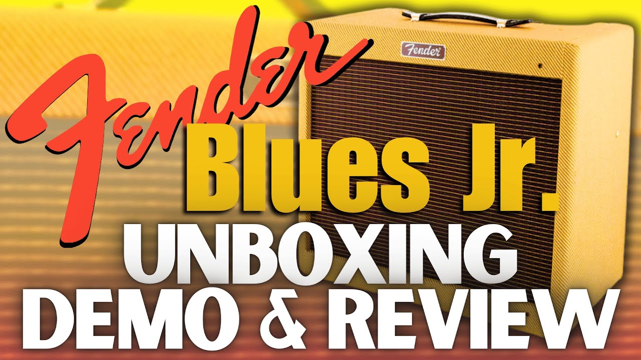 Should You Buy the Fender Blues Jr.? | Unboxing  Demo & Review