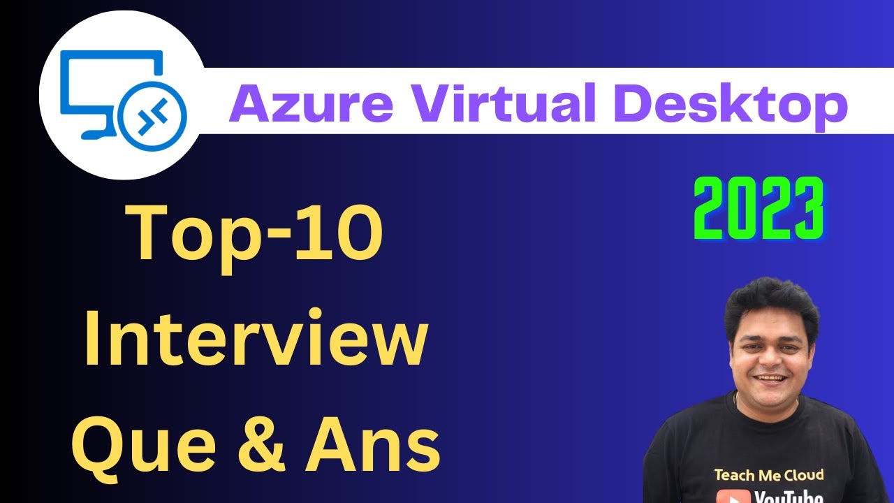 TOP-10 Interview Questions and Answers Of Azure Virtual Desktop (AVD) ! Clear AVD Job Interview !