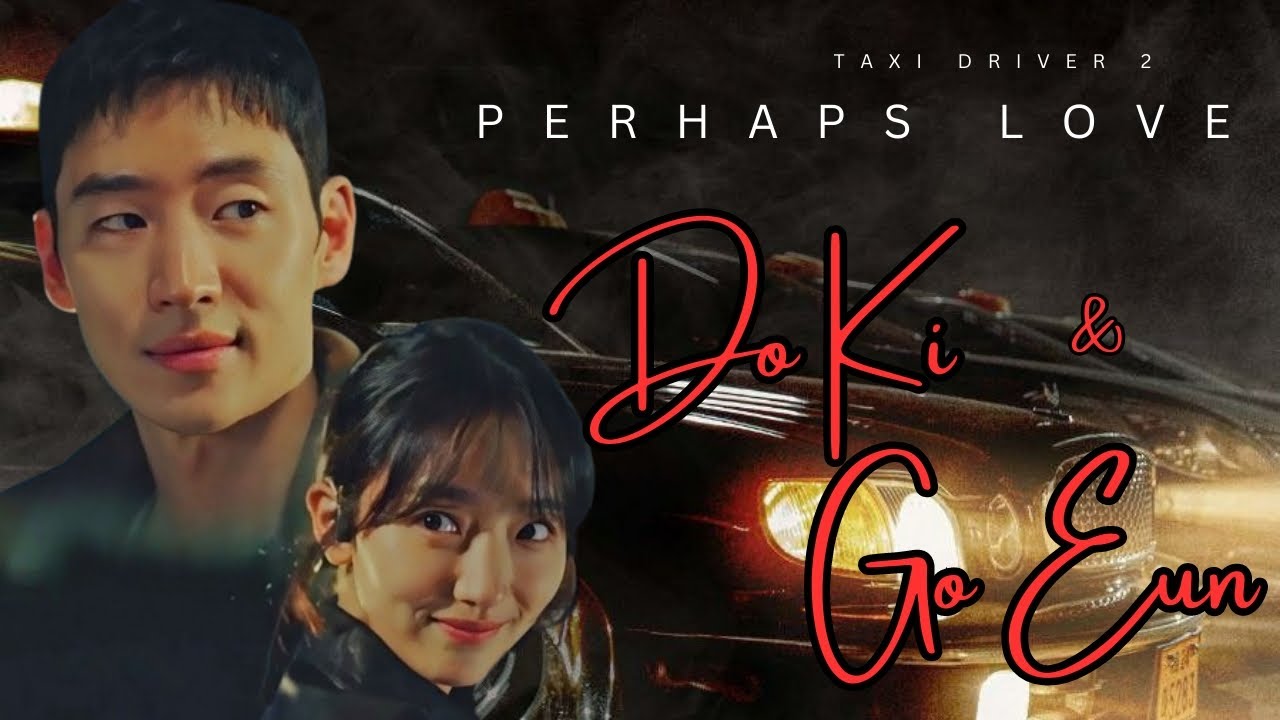 Kim Do Ki (Lee Je Hoon) x Ahn Go Eun (Pyo Ye Jin)  - Perhaps Love 💗 [with Behind the Scene Moments]