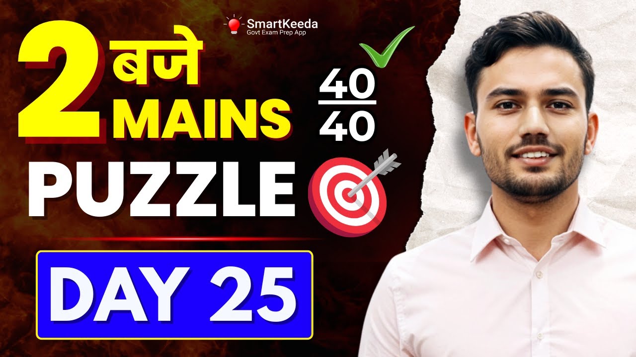 Mains High-Level Puzzle Series for All Bank Exams | Reasoning by Nagesh Sir | Day 25 #bankexams #rrb