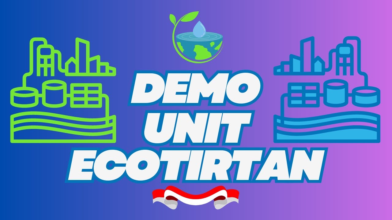 DEMO UNIT ECOTIRTAN | TRANSFORMING ECO-FRIENDLY SOLUTIONS