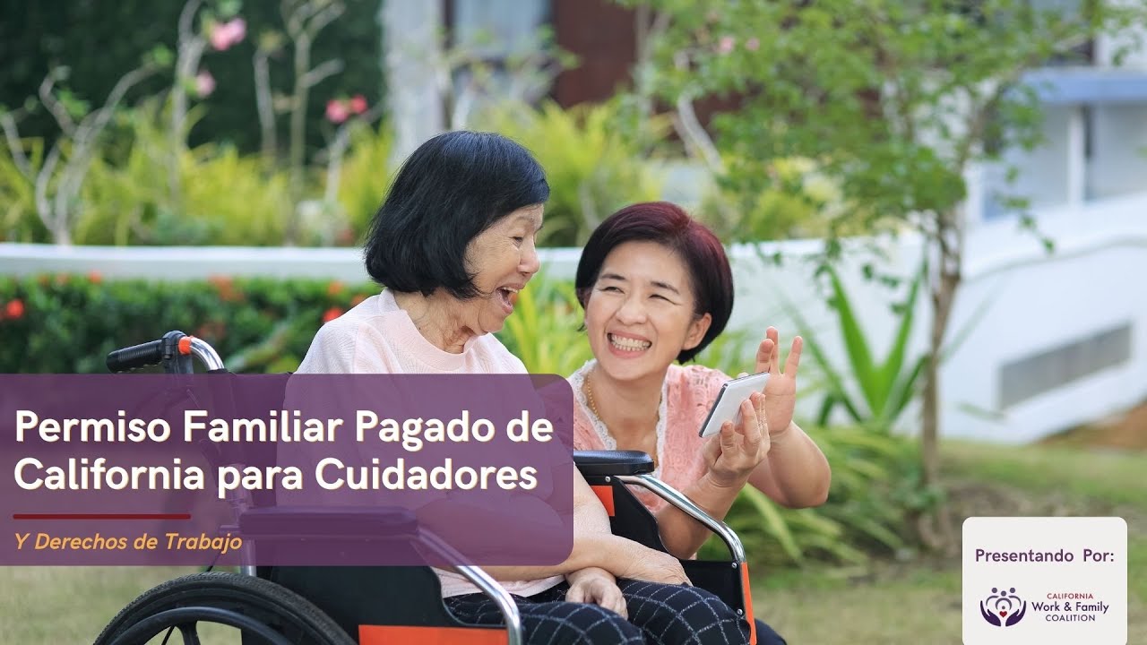 Permiso Familiar Pagado de California para Cuidadores