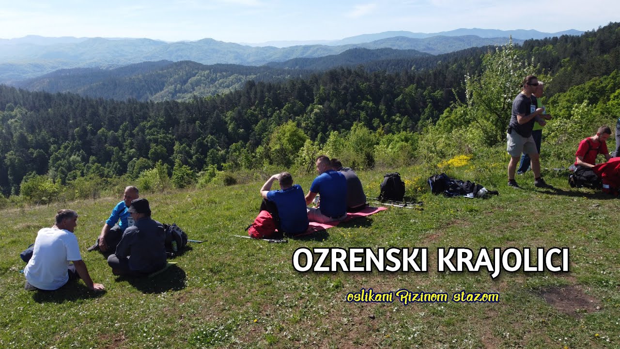 OZRENSKI KRAJOLICI (slikani Rizinom stazom)