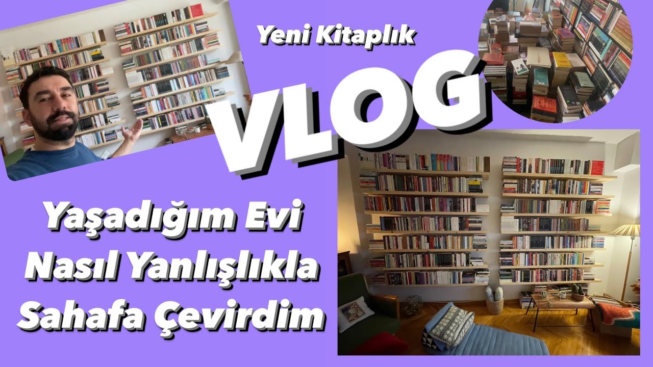 VLOG | Yanlışlıkla Kütüphanede Yaşamaya Başladım | Yeni Raflar Geldi İnanır Mısınız!