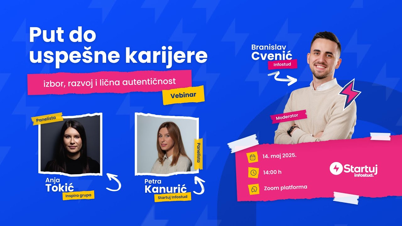 Vebinar: Put do uspešne karijere - izbor, razvoj i lična autentičnost | Startuj Infostud