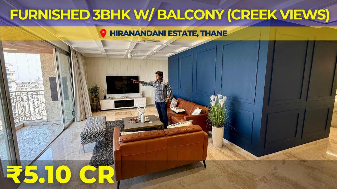 Luxury 3BHK Fully Furnished with Creek Views in Hiranandani Estate, Thane | ₹5.10 Cr