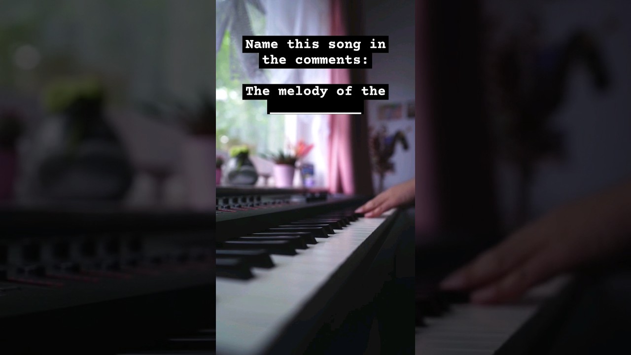 Name this song! The Melody of the _______
