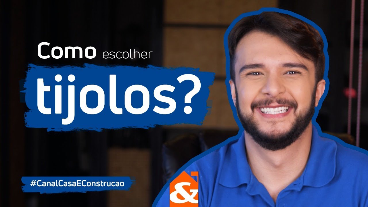 Como Escolher Tijolos? | C&C