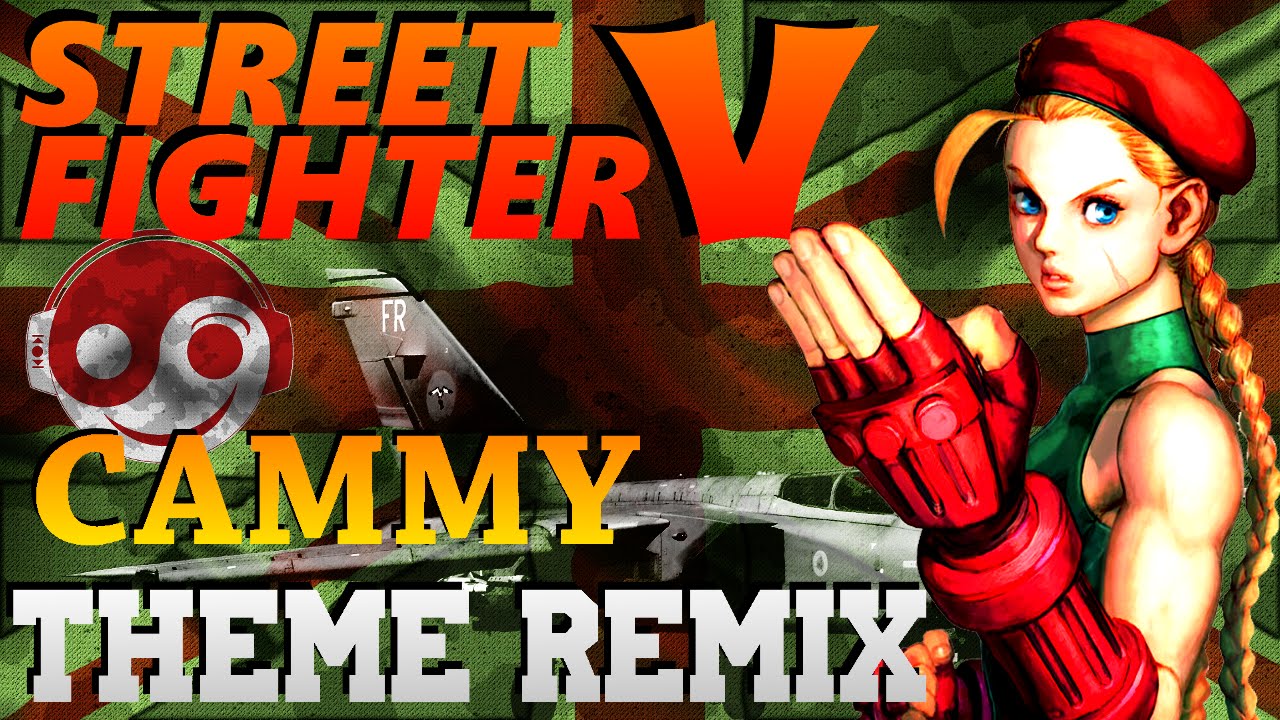 STREET FIGHTER V – Cammy Theme [Styzmask Remix]