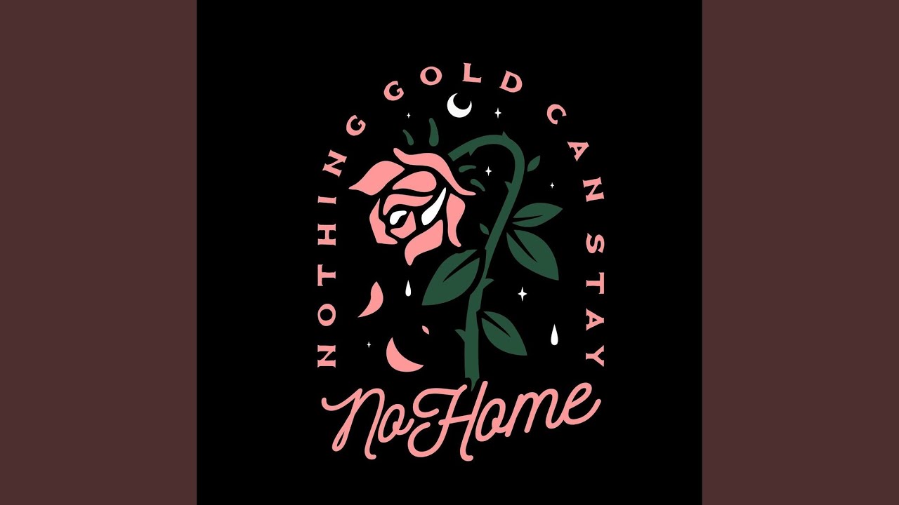 Nothing Gold Can Stay