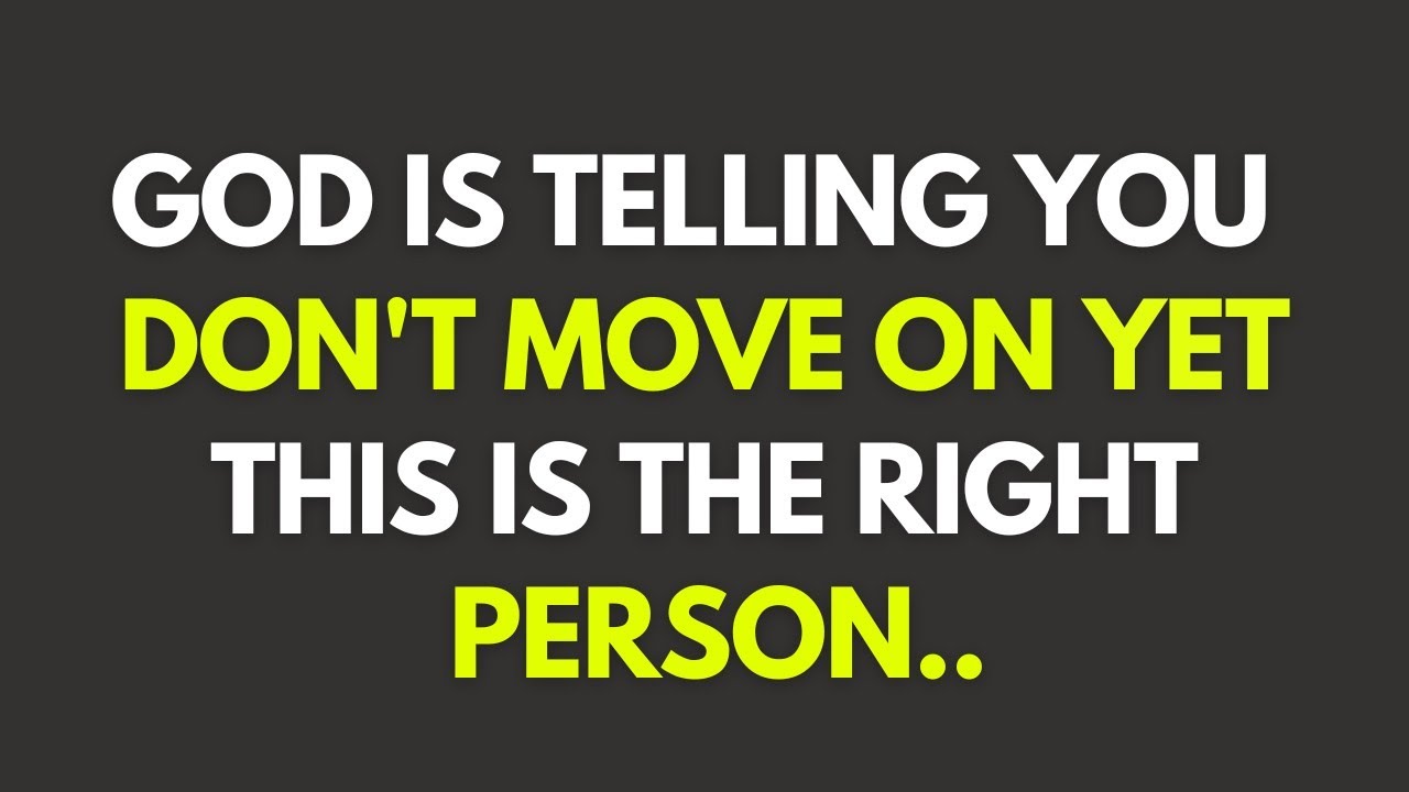 Don’t Move On Yet… God Says This Is the Right Person..|| Psychology Facts