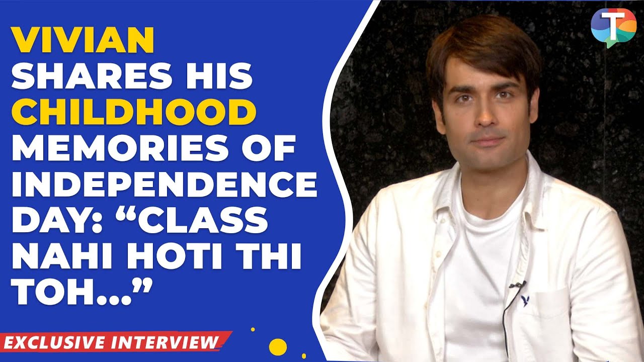 Vivian Dsena gets NOSTALGIC as he talks about his childhood memories regarding Independence Day