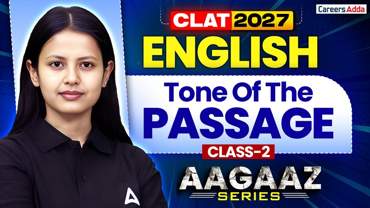 CLAT 2027 English Preparation | English Tone Of The Passage Class 2 For CLAT 2027 | AAGAZ Series