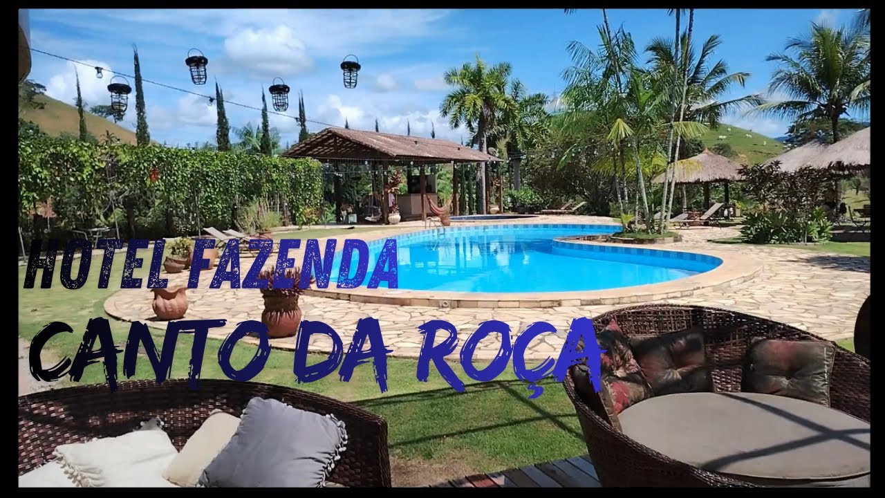 Hotel Fazenda Canto da Roça - Parte 02