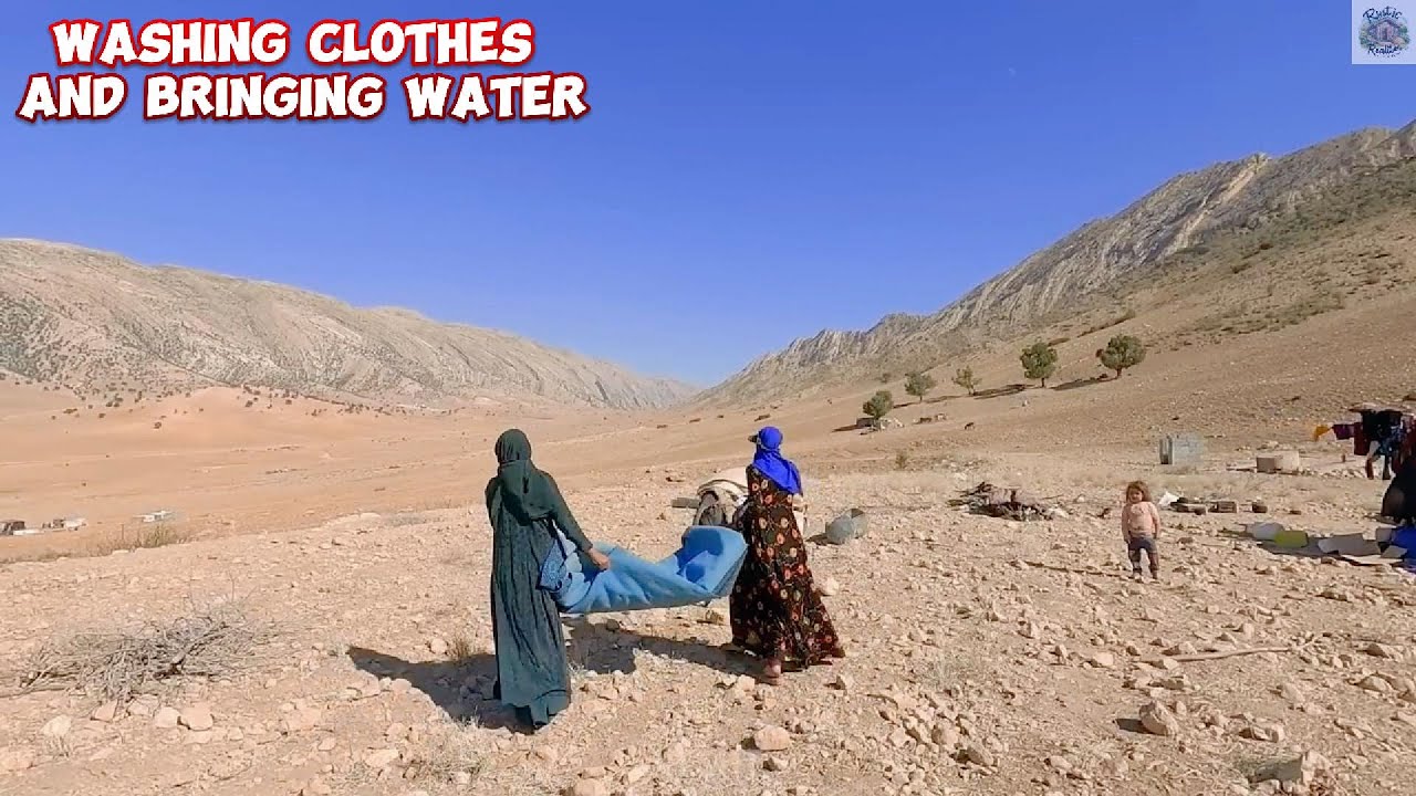 Nomadic Lifestyle in Iran: Washing Clothes & Bringing Water to Survive