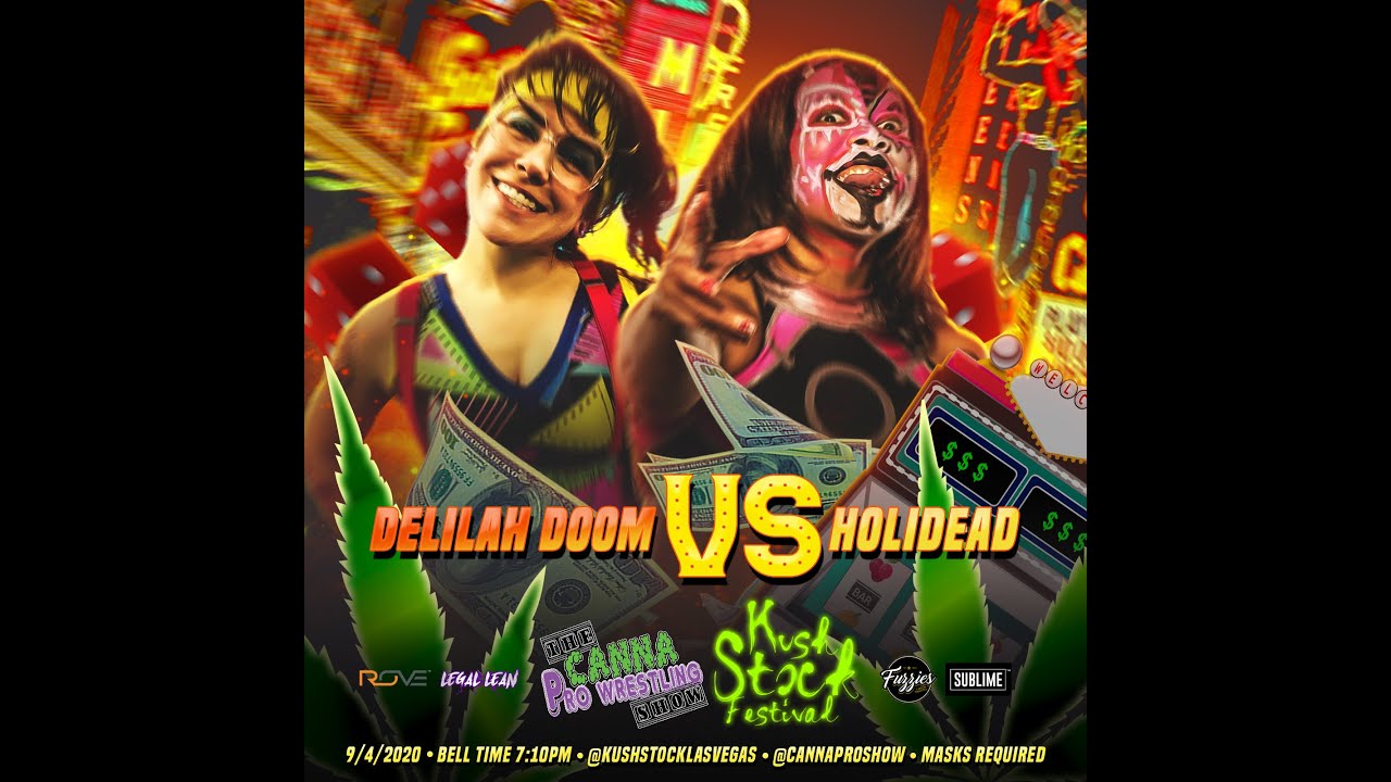 [Free Match] Holidead vs Delilah Doom #Kushstock Las Vegas