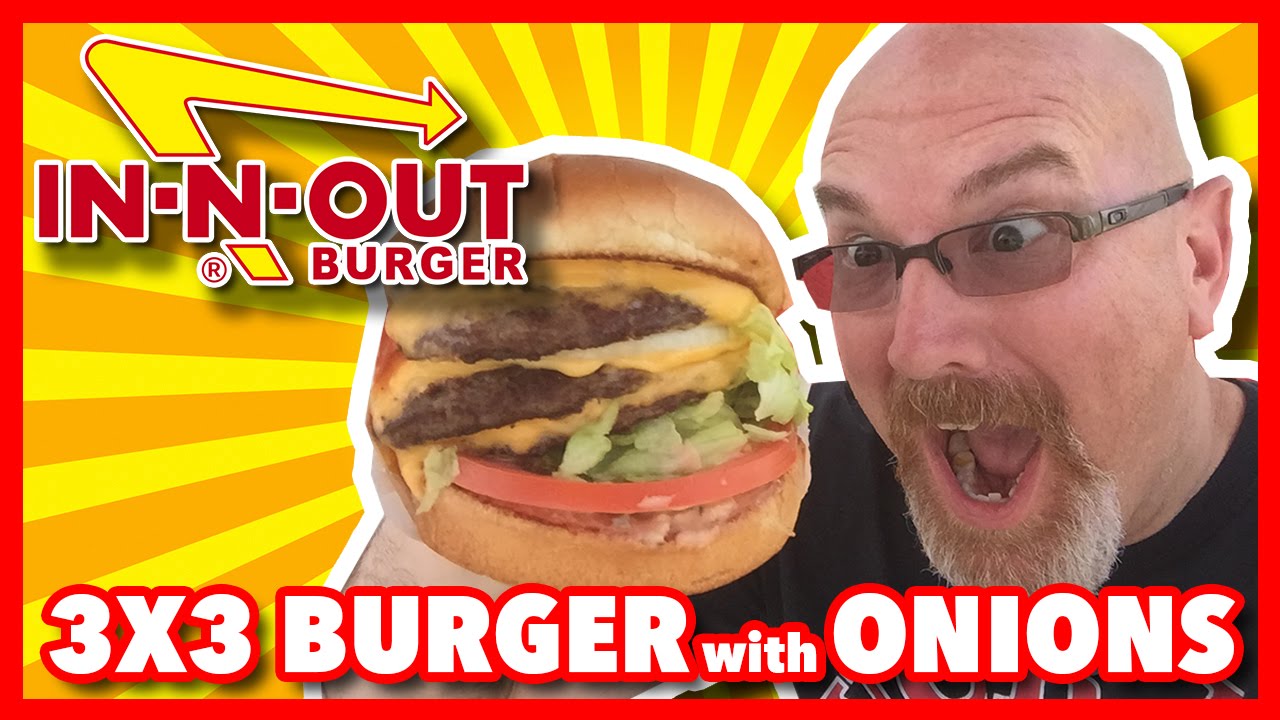 3X3 Burger at In-N-Out Burgers Review
