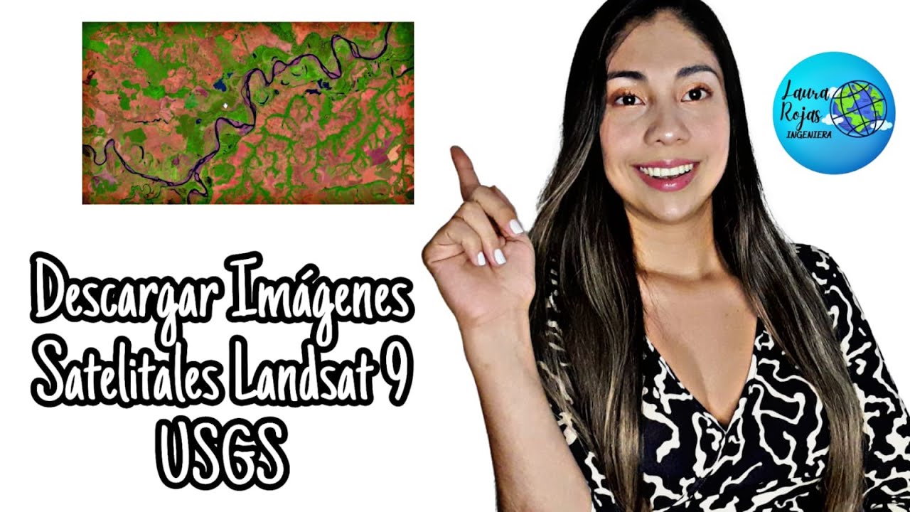 Descargar Imágenes Satelitales Landsat 9 Usgs 🌎