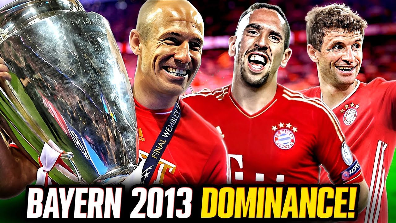 Bayern's Unstoppable 2013 Treble Winning Team