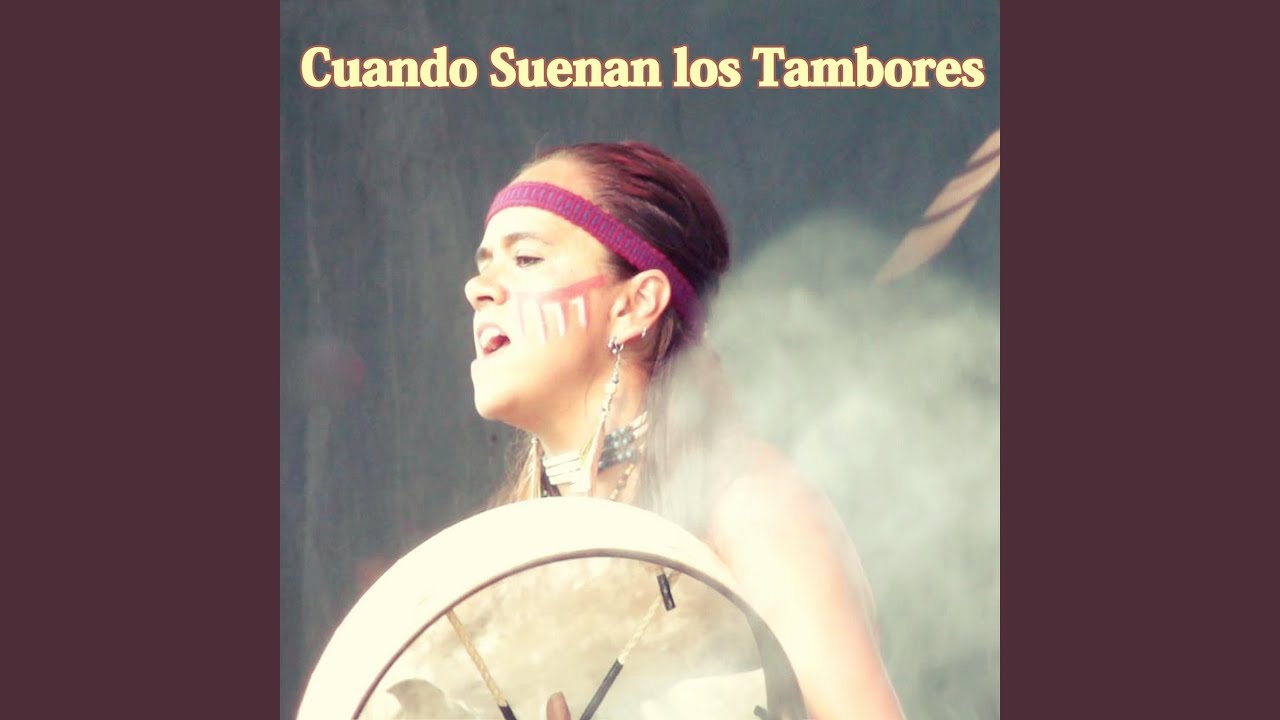 Cuando Suenan los Tambores