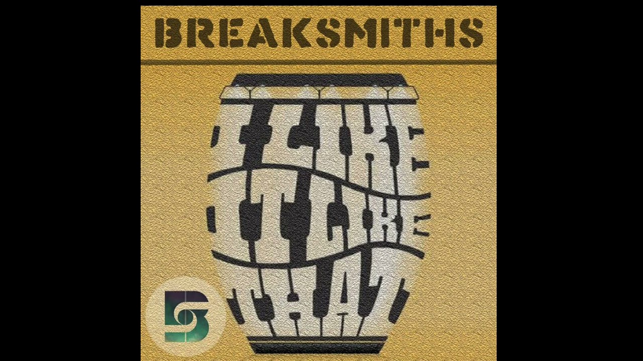 Breaksmiths - I LIke It Like That (Free Download) DnB/Jungle