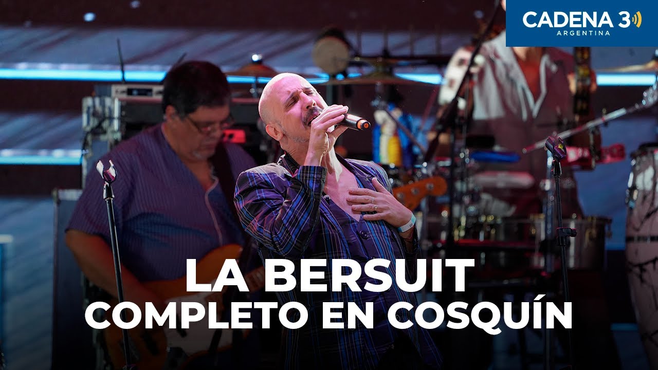 LA BERSUIT - Recital COMPLETO en COSQU&Iacute;N 2025 | Cadena 3 Argentina