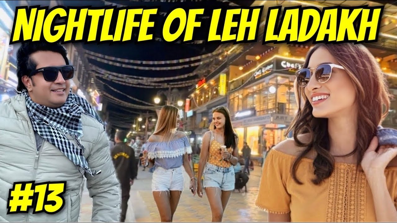 Nightlife of Leh Ladakh | Beautiful Night Market of Leh Ladakh | Famous Cafe of Leh