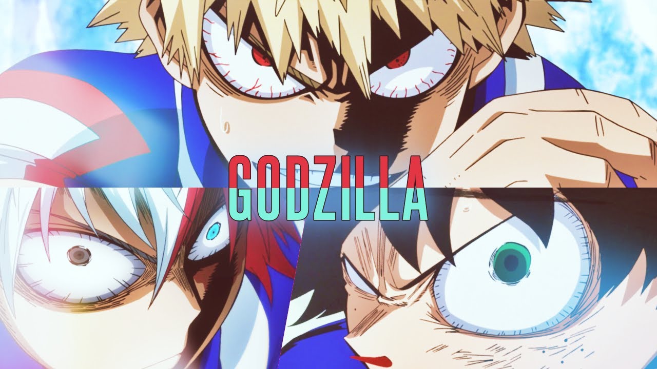 Deku, Todoroki & Bakugou - GODZILLA [MHA - AMV]