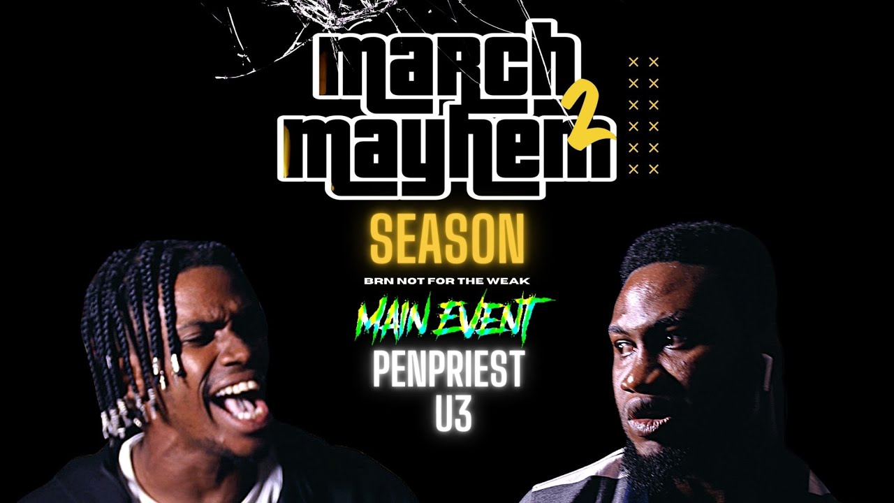 PENPRIEST VS U3 (MARCH MAYHEM 2)