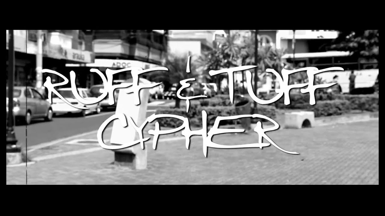 Ruff & Tuff Cypher - Rhenno, Jahricio, Frisko, Ghettox,Muoses, Crypy, Toledo, Banton y Tapon