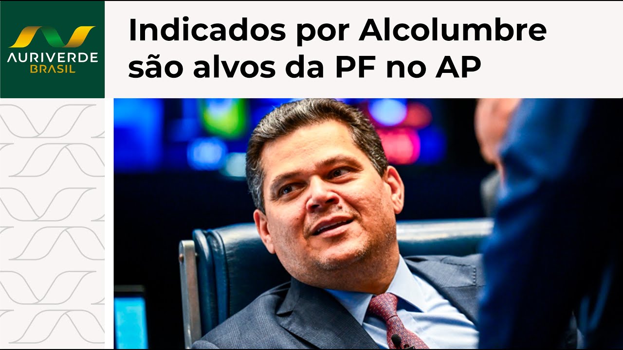 Alvos da PF indicados por Alcolumbre atropelaram conselho e forçaram aporte do Amapá no Master