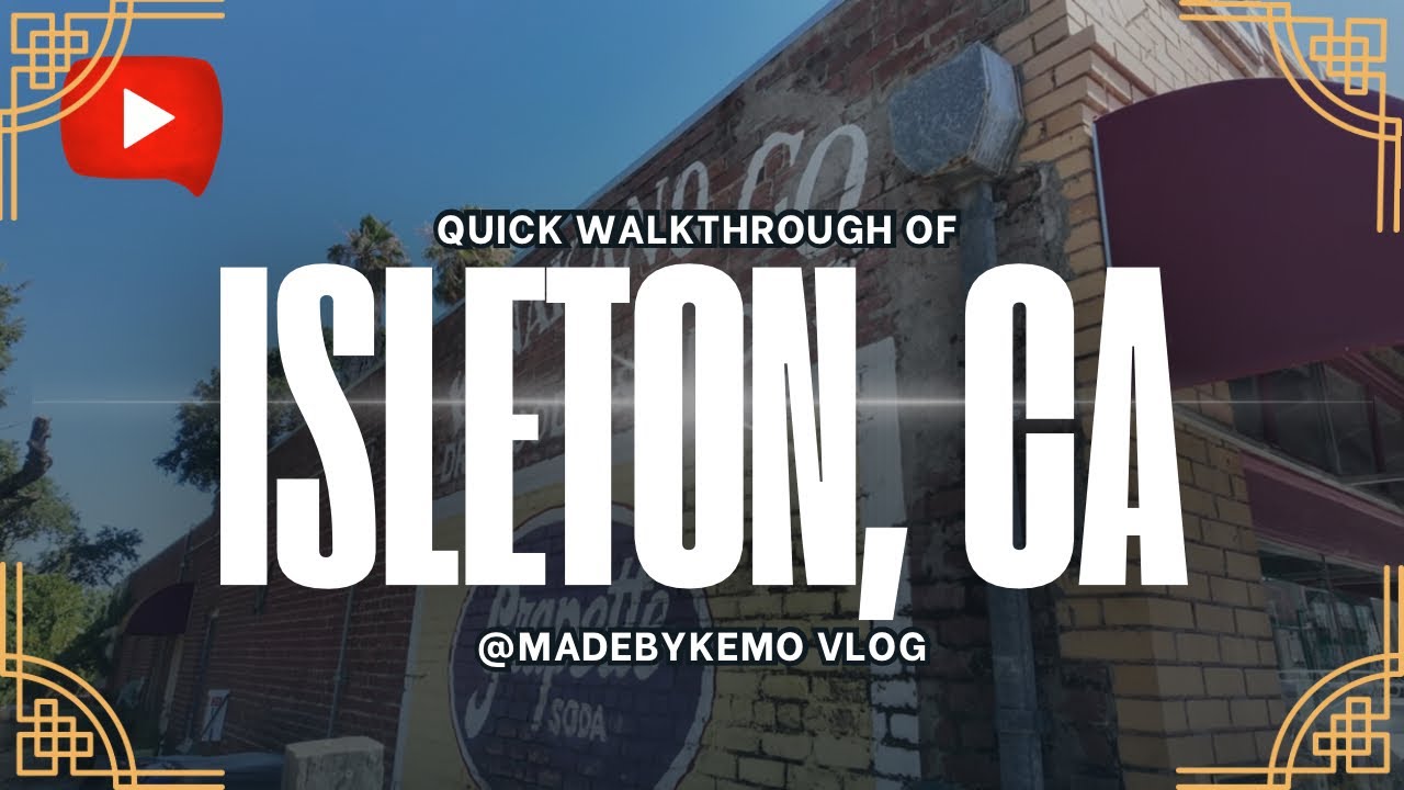 Walking Through Isleton’s Forgotten Past | Chinese & Japanese History Along the Delta