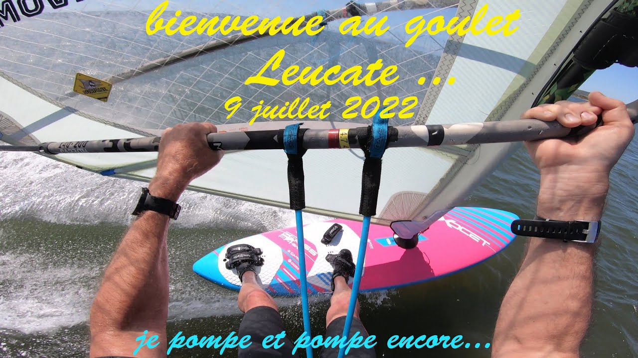 windsurf leucate le goulet - 9 juillet 2022 - france - exocet cross 94l - gopro 4k