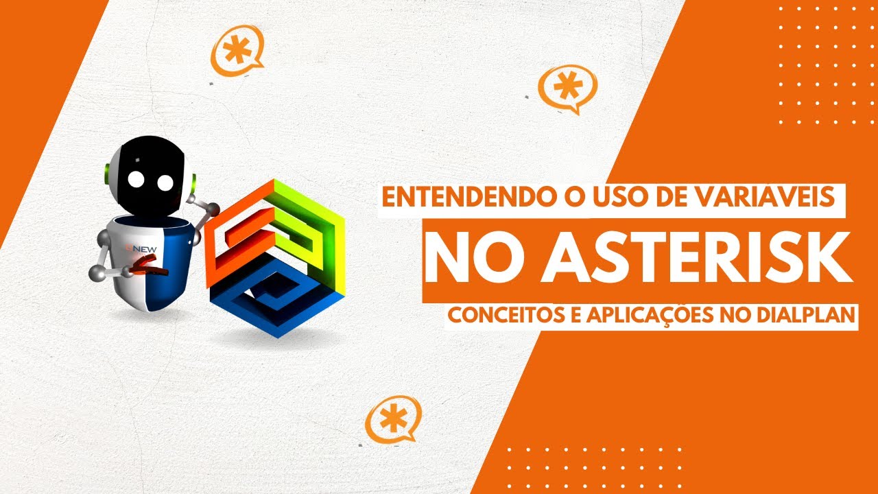 Entendendo o Uso de Variáveis no Asterisk – Conceitos e Aplicações no Dialplan