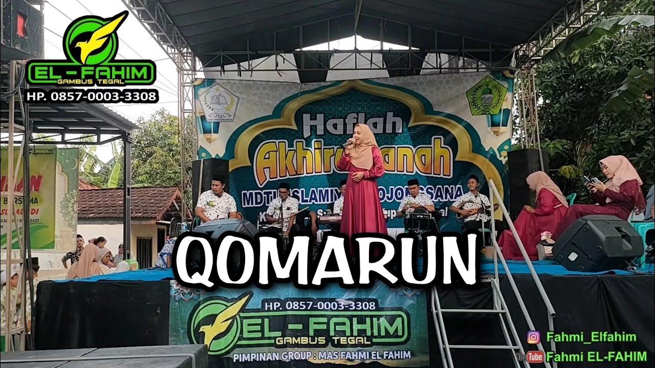 GAMBUS TEGAL VIRAL EL FAHIM - QOMARUN  ( CP : 085700033308 )