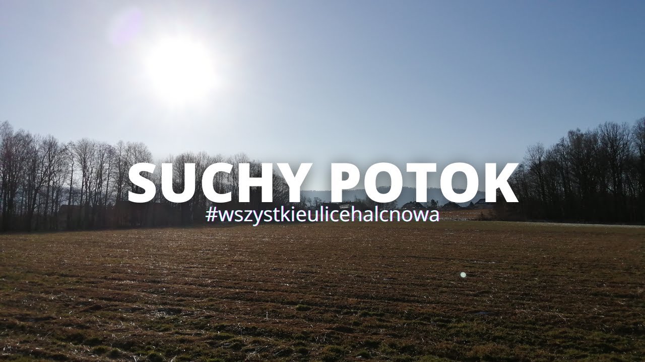 WSZYSTKIE ULICE HAŁCNOWA - SUCHY POTOK (06)