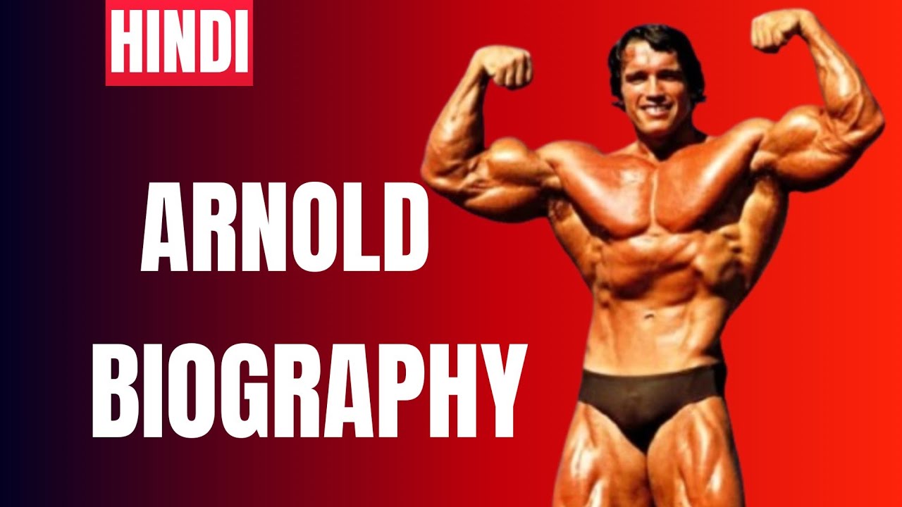 ARNOLD SCHWARZENEGGER biography in Hindi 🔥