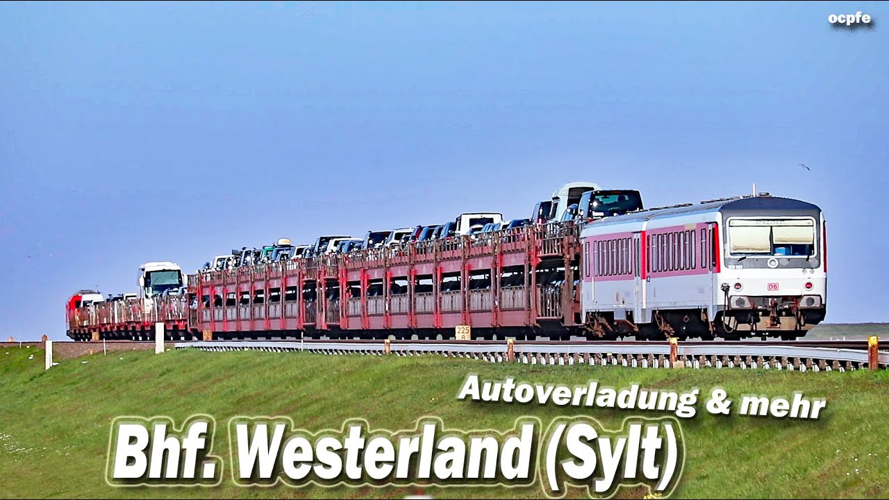 Bahnhof Westerland (#Sylt ) - Autozug und mehr