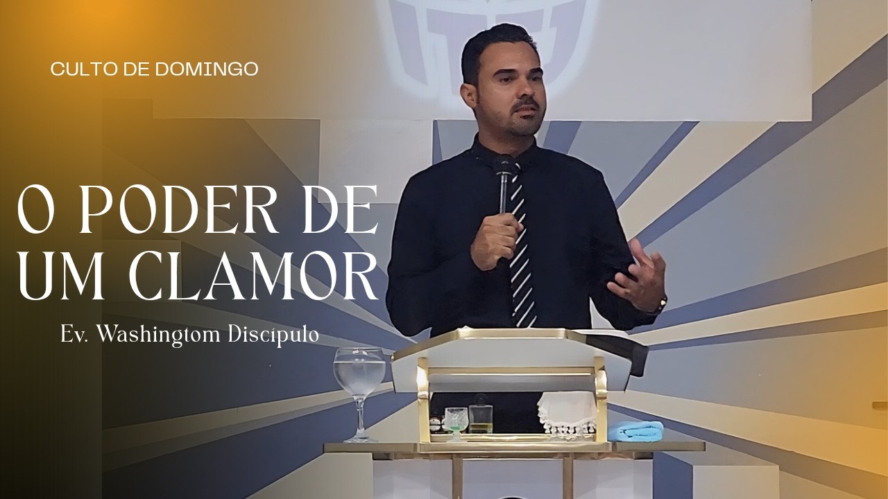 Ev. Washington - O PODER DE UM CLAMOR 🔥 Jeremias 33:1-3