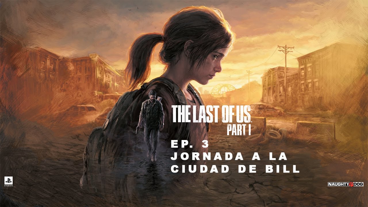 🔴 EN VIVO | The Last of Us Part I – Capítulo 3 | Español