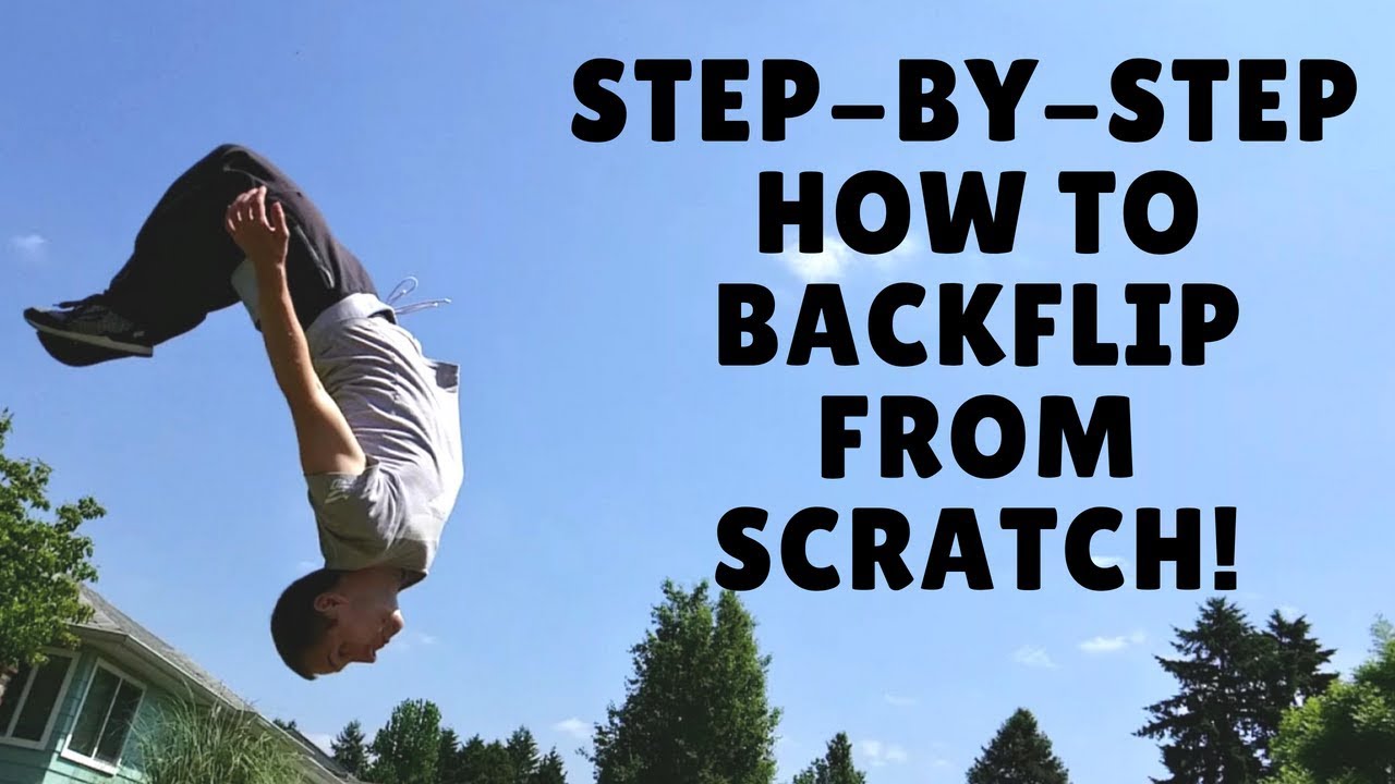 How to Backflip Tutorial - IN DEPTH! Step-by-step from zero to landing Backflips NOW!