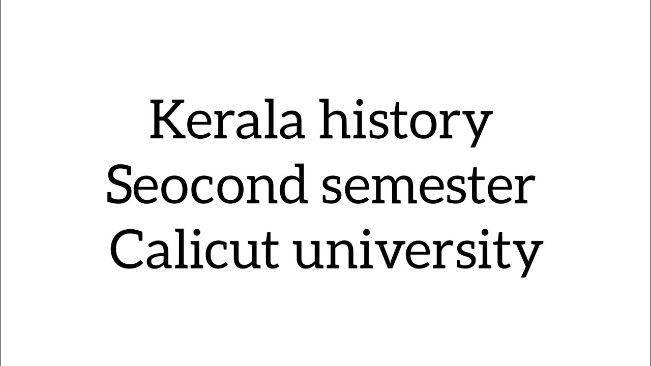 Kerala history |second sem|calicut university|#calicutuniversity #keralahistory #history #viral 