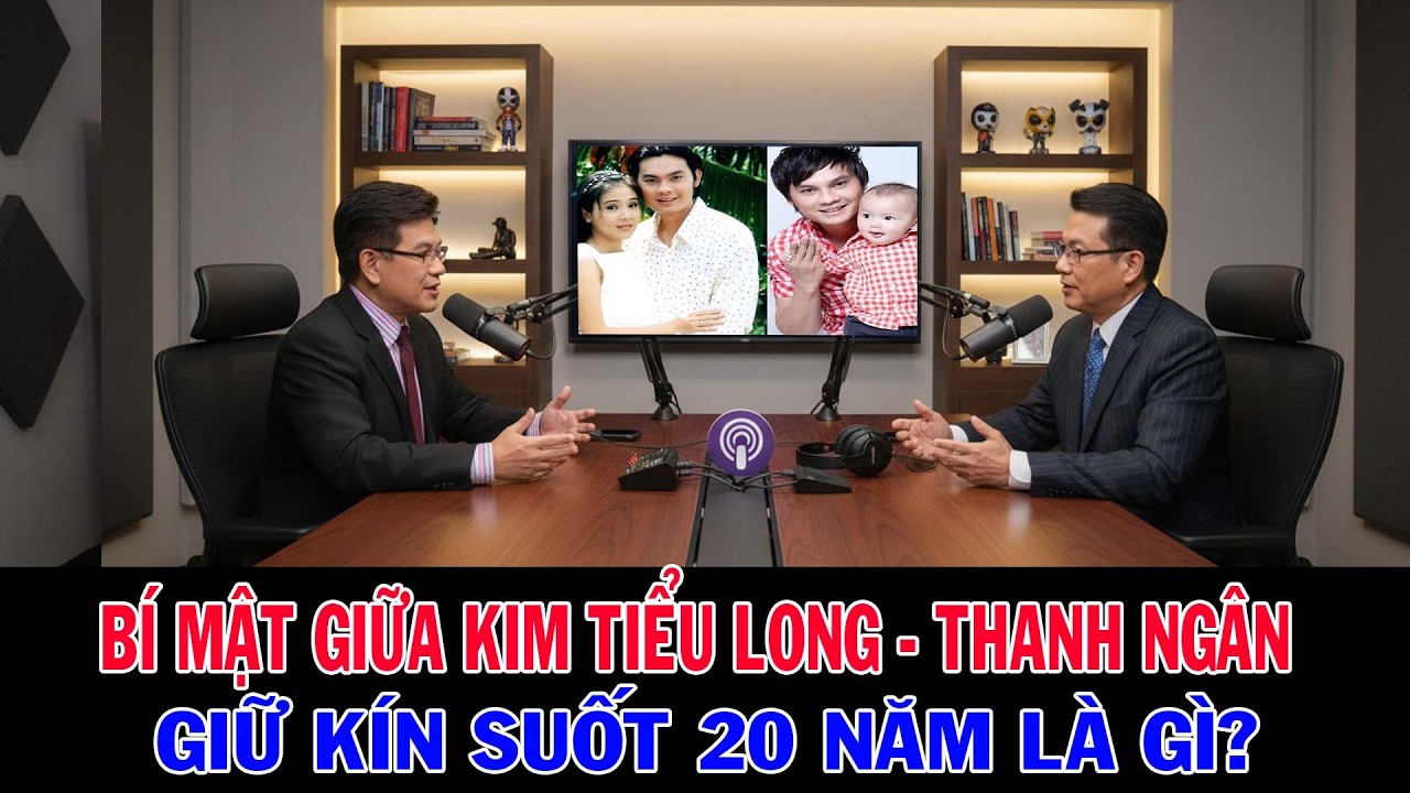 Bí Mật 20 Năm Giữa Kim Tiểu Long - Thanh Ngân!