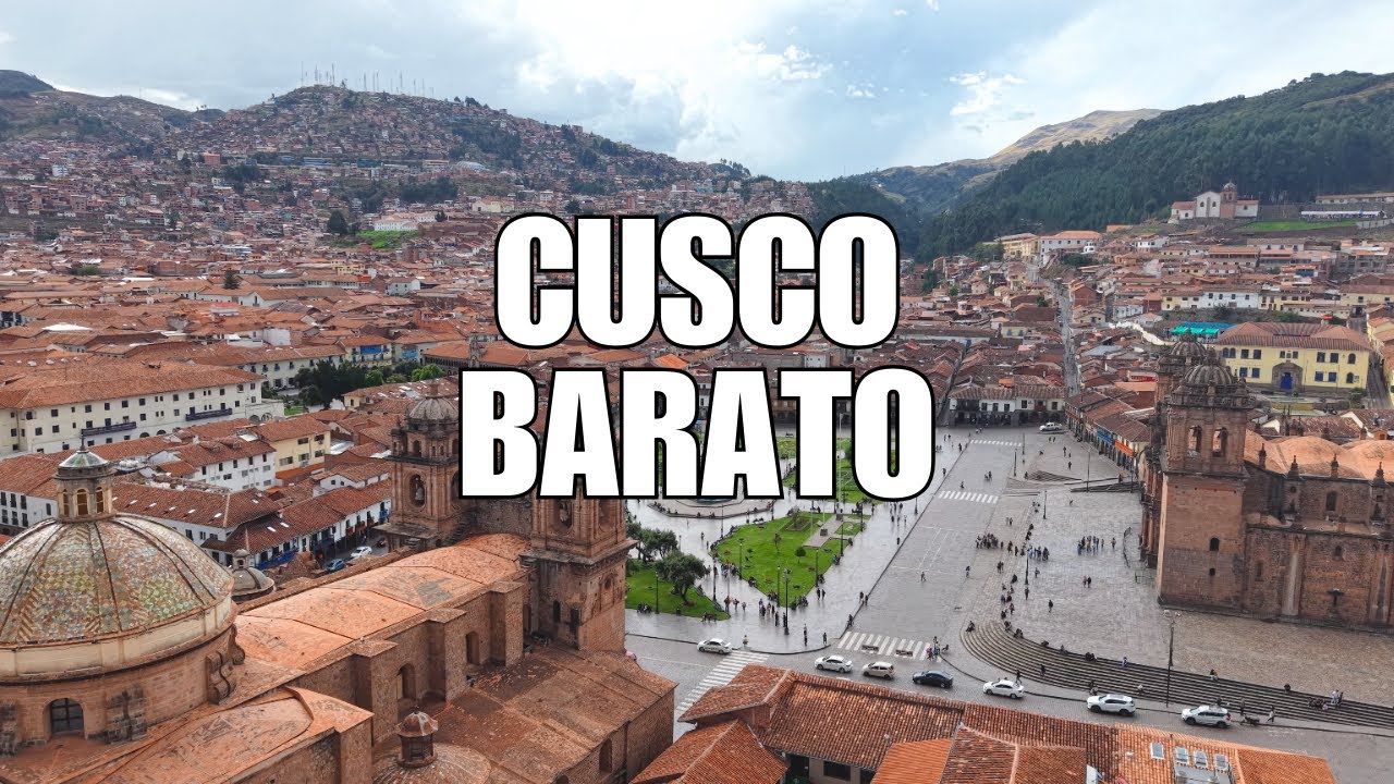 Cómo recorrer CUSCO BARATO- GUÍA COMPLETA para ahorrar en TODO