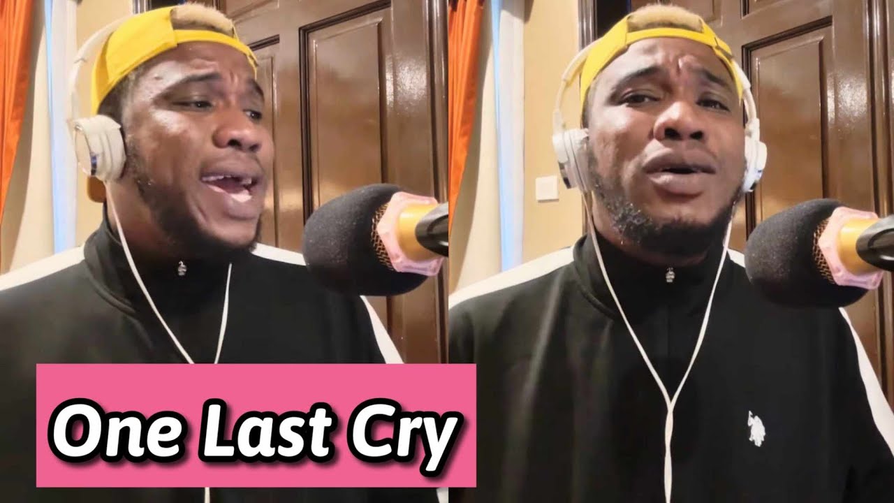 One last cry