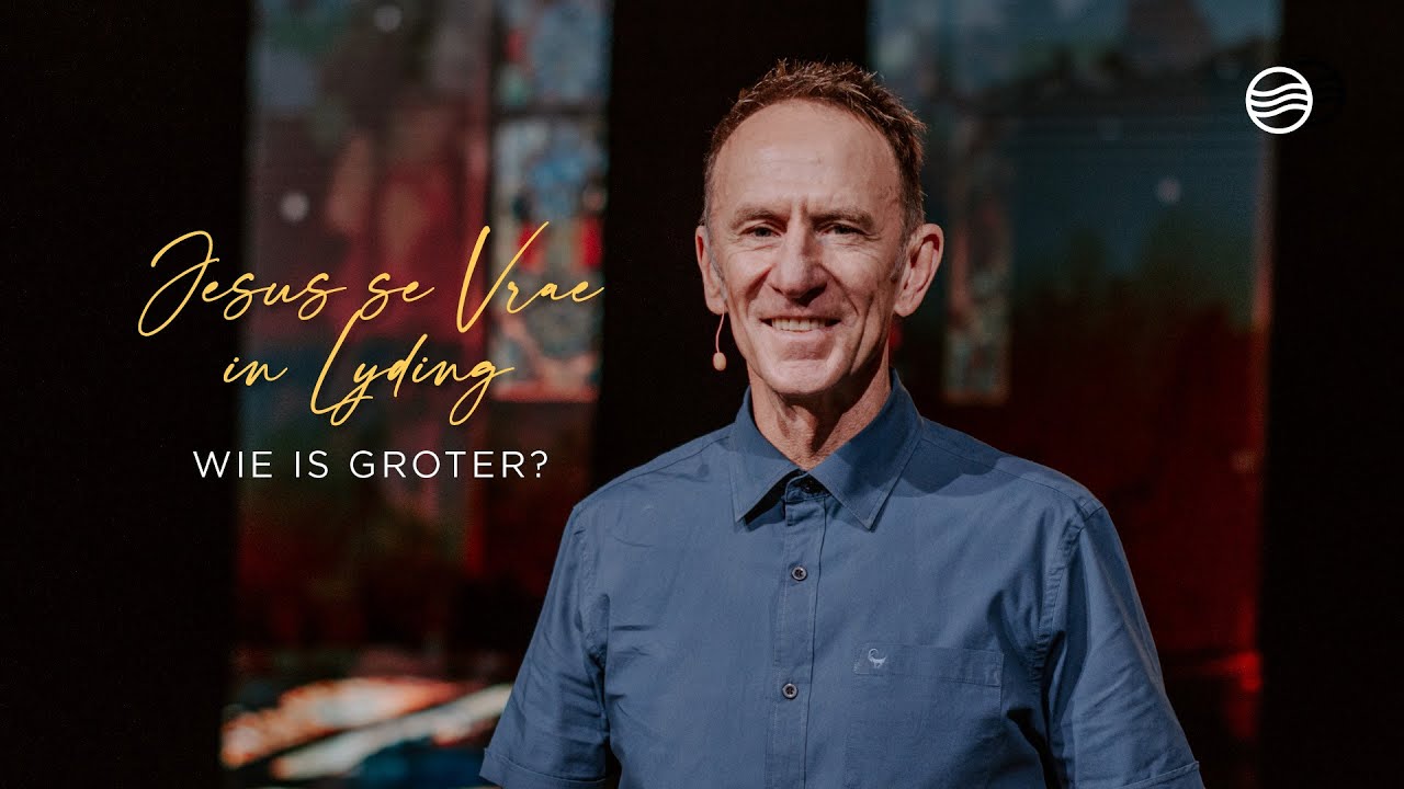 09 Maart | Johan Geyser | Wie is Groter?