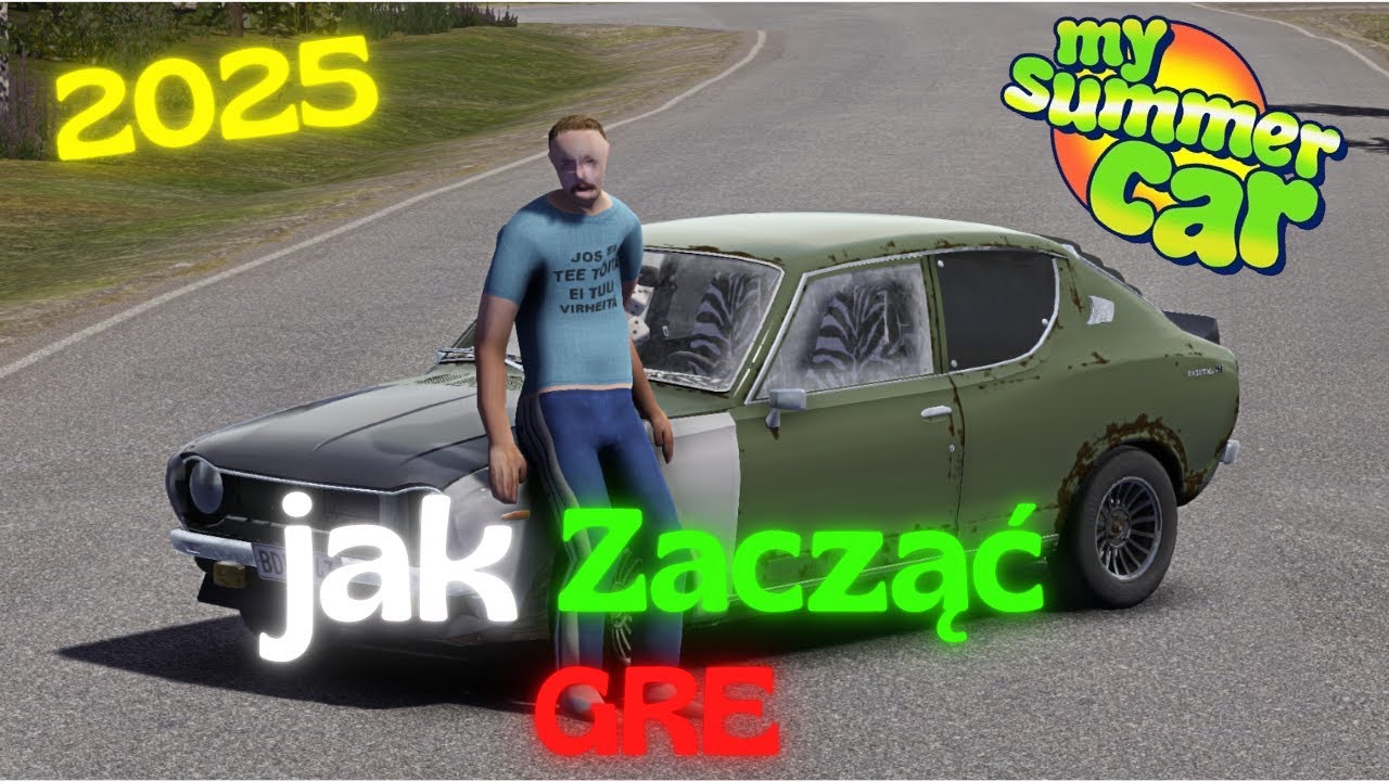 [PORADNIK] JAK ZACZĄĆ GRĘ W 2025 ROKU - My Summer Car