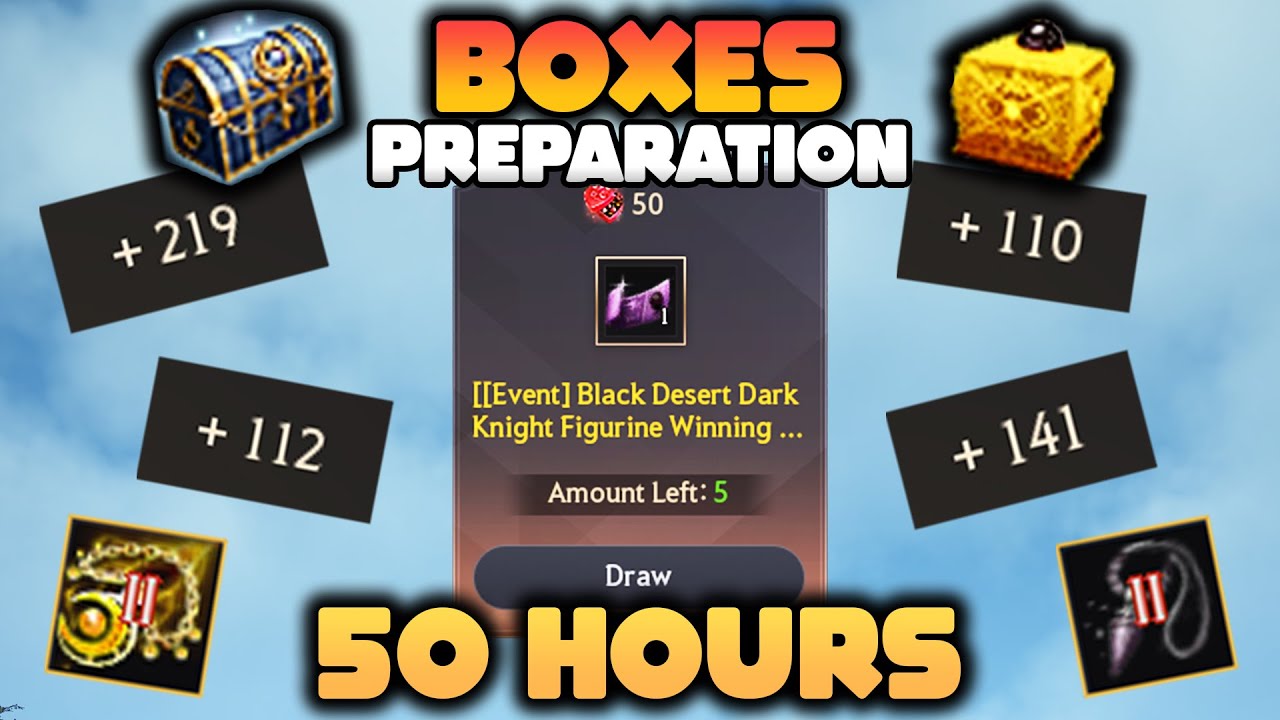 50 Hours 1 Attempt / Building Stacks / P2W Boxes | Black Desert online